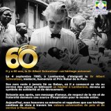 Il y a 60 ans, Dr Albert Schweitzer : un héritage universel